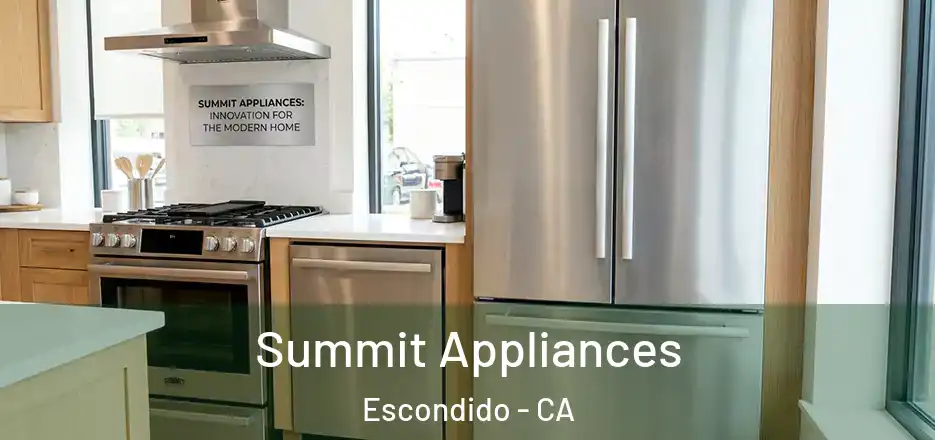 Summit Appliances Escondido - CA